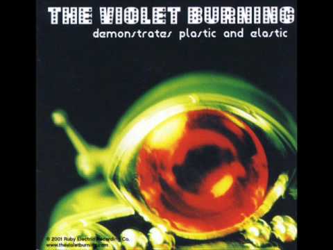 The Violet Burning - 3 - Berlin Kitty - Demonstrates Plastic And Elastic (1998)
