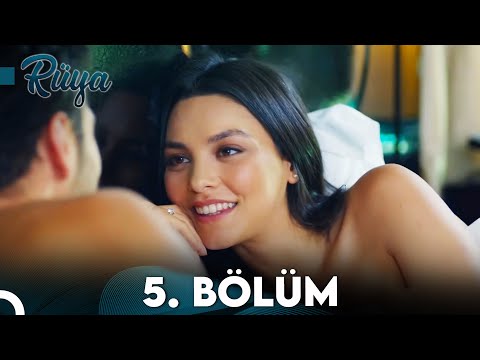 Rüya 5. Bölüm