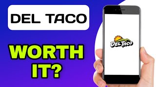 DEL TACO APP EXPLAINED - WORTH USING