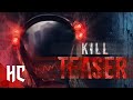 Kill Teaser | Full Psychological Horror | Horror Central