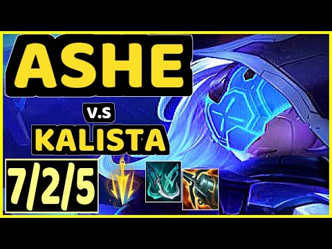 ASHE vs KALISTA - 7/2/5 KDA BOTTOM ADC GAMEPLAY - EUW Ranked GRANDMASTER