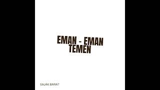 Download lagu Eman - Eman Temen mp3 Download lagu Eman - Eman Temen mp3