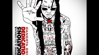 Lil Wayne - Feds Watching (Ft 2 Chainz) | Dedication 5