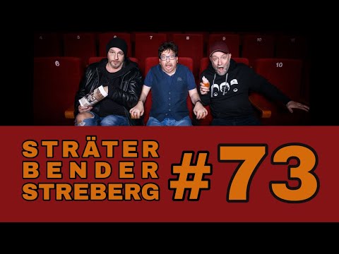 Sträter Bender Streberg - Der Podcast: Folge 73