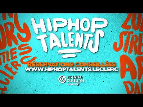 E.Leclerc Pôle Sud Basse-Goulaine - HIP HOP TALENTS 2024 Sélections Régionales