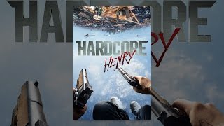 Hardcore Henry