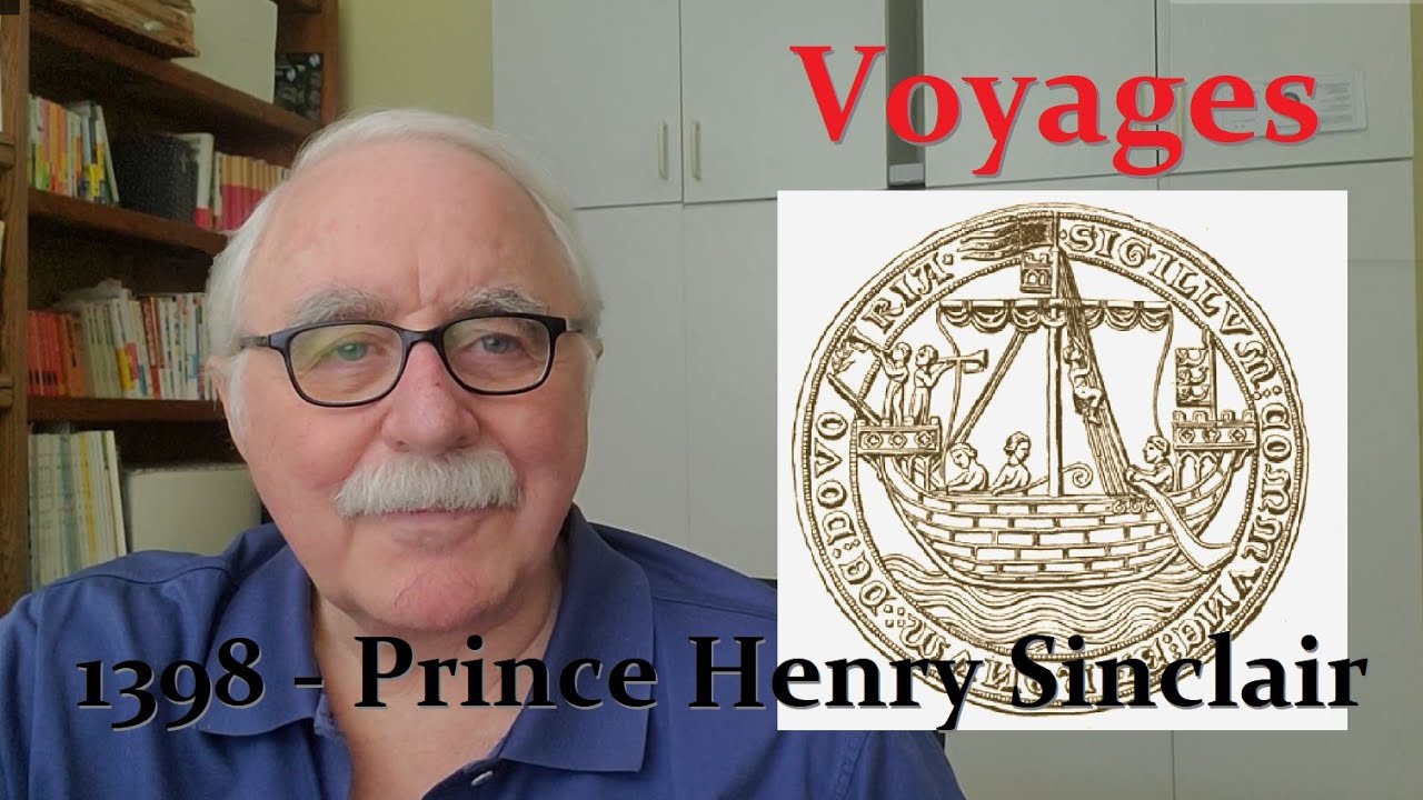 Voyages 001 - 1398 Prince Henry Sinclair