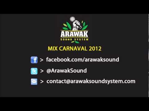 Arawak Sound System - Bouyon Mix 2012
