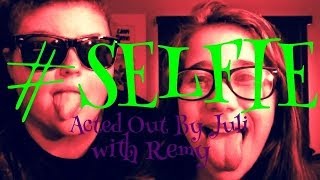 Download lagu #SELFIE! (Acted Out By Juli and Remy!) mp3 Download lagu #SELFIE! (Acted Out By Juli and Remy!) mp3