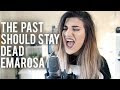 The Past Should Stay Dead - Emarosa | Christina Rotondo Acoustic Cover