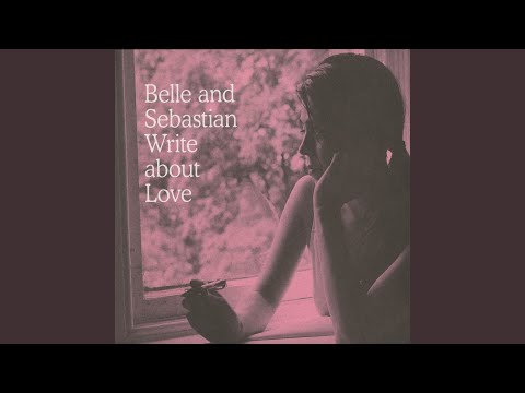 I Can See Your Future - Belle and Sebastian