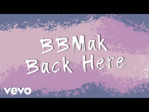 BBMak - Back Here (Official Lyrics Video)
