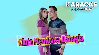 Download lagu Cinta Membawa Bahagia - Karaoke untuk COWOK mp3