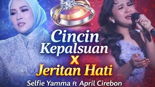 Download lagu PECAH DUET MAUT‼️Selfie Yamma ft April Cirebon CINCIN KEPALSUAN X JERITAN HATI | D'ACADEMY 7 mp3 Download lagu PECAH DUET MAUT‼️Selfie Yamma ft April Cirebon CINCIN KEPALSUAN X JERITAN HATI | D'ACADEMY 7 mp3