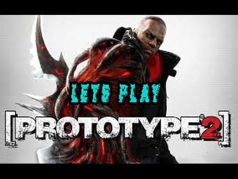 Prototype 2 Walkthrough ( Part 2 ).