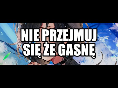 Rabit x GLZ x Aymi - Nie przejmuj się że gasnę | NIGHTCORE |