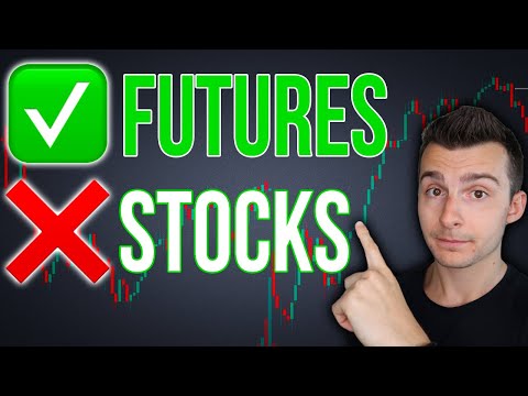 3 Reasons Why Trading Futures Is Better Than Stocks