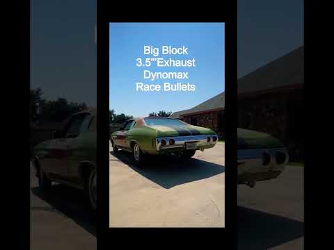 Big Block Chevelle - Dynomax Race Bullets VS Magnaflow Race Mufflers