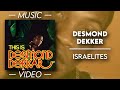 Desmond Dekker - Israelites — (Official Music Video)