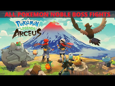 Pokémon Legends: Arceus - All Pokémon Noble Boss Fights