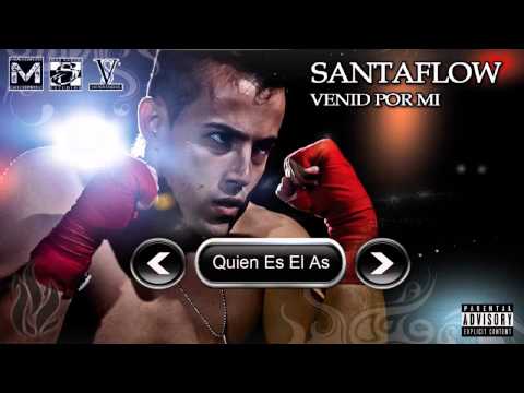 Santaflow Quien Es El As (Con Rokko Y El Chulo 2001)