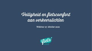 Webinar "Veiligheid en fietscomfort aan verkeerslichten"