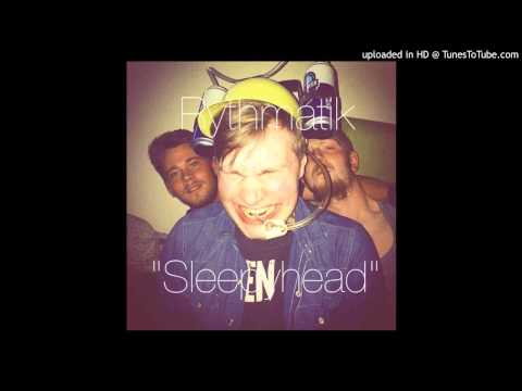 Rythmatik - Sleepyhead (Official Audio)