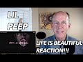 PSYCHOTHERAPIST REACTS To Lil Peep Life Is Beautiful
