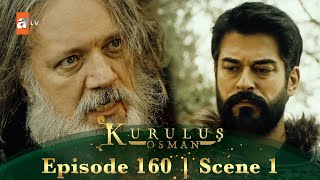 Kurulus Osman Urdu  Season 3 Episode 160 Scene 1  