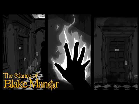 The Séance of Blake Manor (Ep.4) - An Unholy Place
