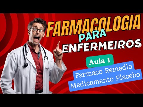 Farmacologia Aplicada à Enfermagem -  Aula 1: Conceitos Iniciais