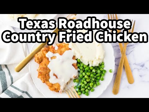 Mouthwatering Texas Roadhouse Country Fried Chicken Recipe