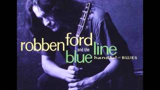 Robben Ford & The Blue Line Accords