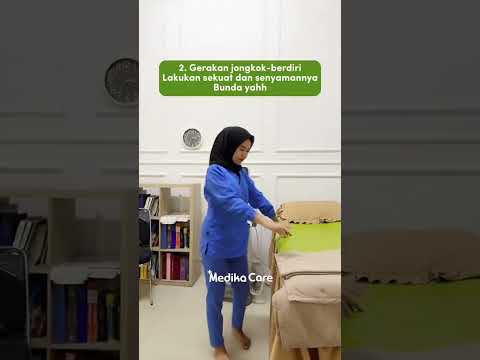 Gerakan Mempercepat pembukaan Persalinan - Medikacare