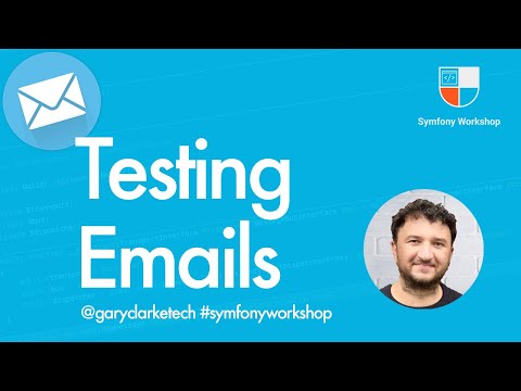 How to Test Sending Email in Symfony Using PHPUnit Symfony Workshop 2020