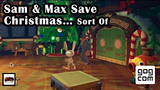 Festive Chaos - Sam and Max - Ice Station Santa - Christmas Longplay