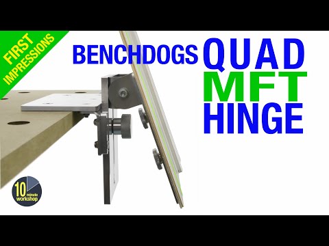 Benchdogs Quad MFT Hinge System [**Ad/Gifted][video 492]