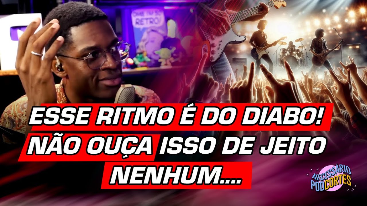 "É IMPOSSÍVEL ADORAR A DEUS COM CERTOS RITMOS..." - CORTES NECESSÁRIO PODCAST