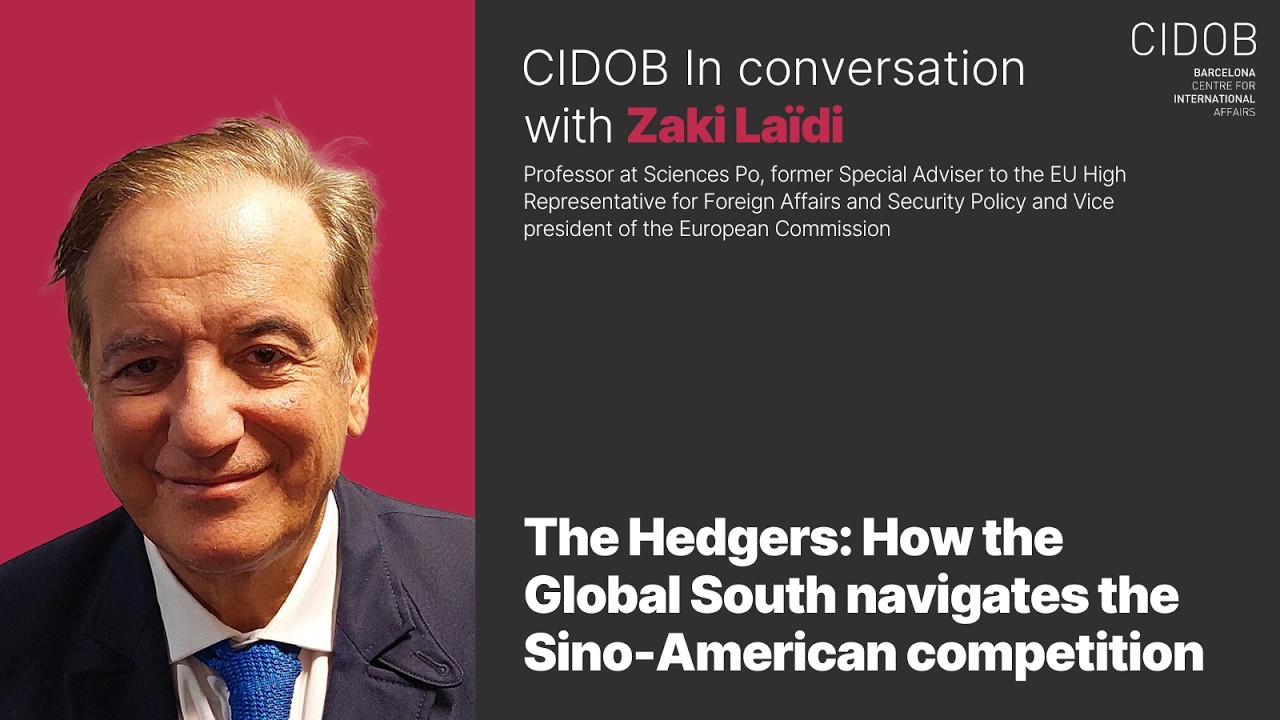 In conversation with Zaki Laïdi "The Hedgers: Global South and the Sino-American competition"