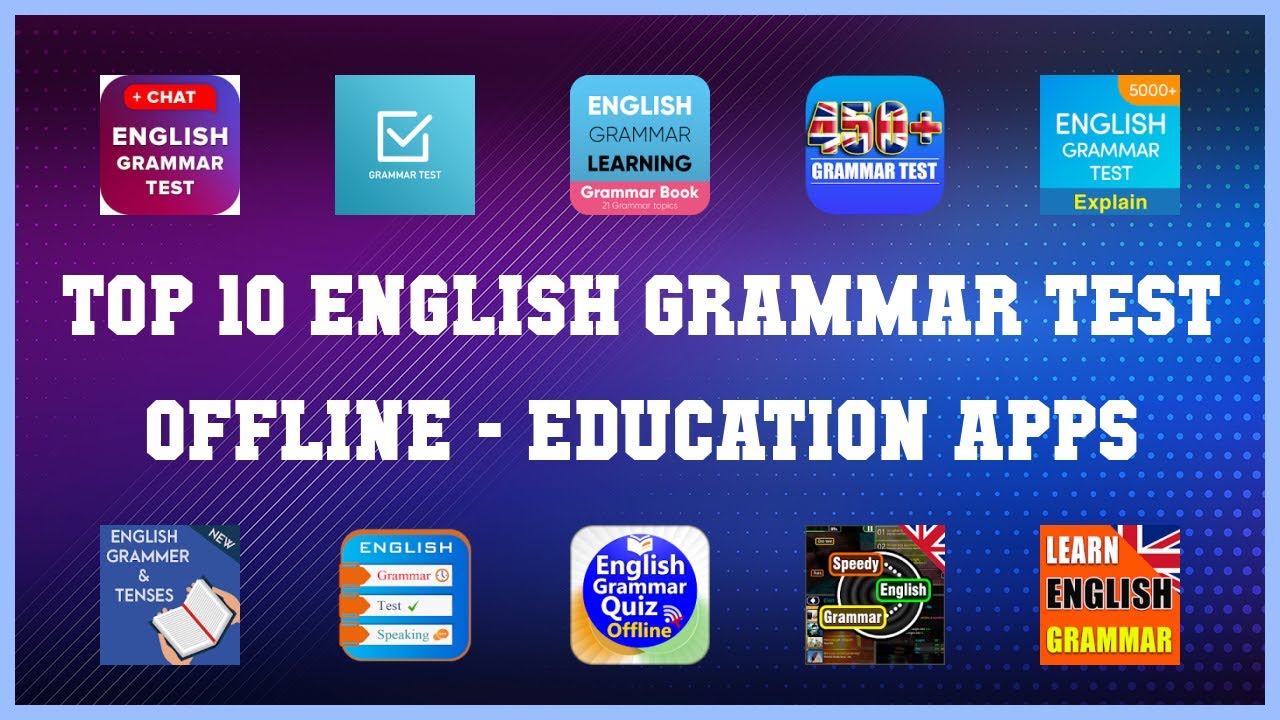 Top 10 English Grammar Test Offline Android Apps