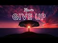 Never Give UP Inspiring Motivational Video