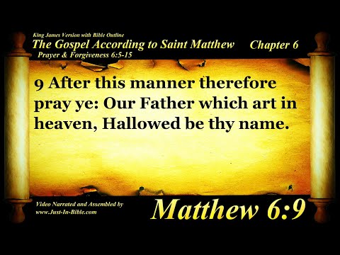 The Gospel of Matthew Chapter 6 - Bible Book 40 - The Holy Bible KJV Read Along Audio/Video/Text