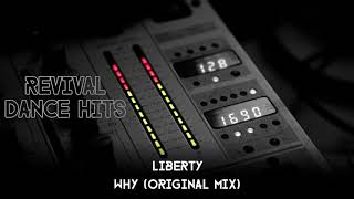Liberty - Why (Original Mix) [HQ]