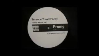 Terence Trent d&#39;Arby - Sayin&#39; About You (Bini &amp; Martini Classic Vocal Mix) HQ