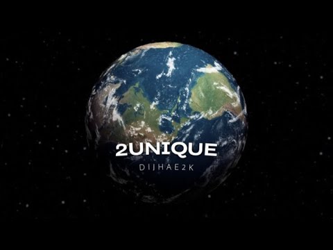 Dijhae2K - 2Unique (Official Audio)