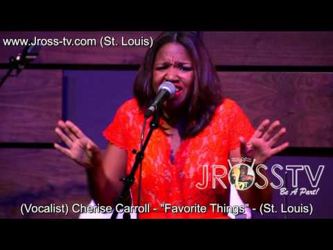James Ross @ Cherise Carroll - "Favorite Things - www.Jross-tv.com (St. Louis)