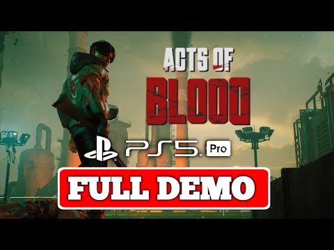 ACTS OF BLOOD Gameplay Walkthrough FULL DEMO [4K 60FPS] - No Commentary