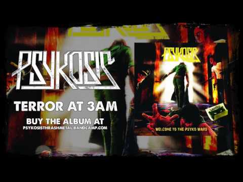 Psykosis Thrash Metal - Terror At 3 AM