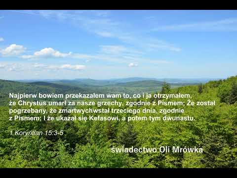 świadectwo Oli Mrówka