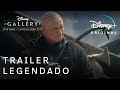 Disney Gallery: O Livro de Boba Fett | Trailer Oficial Legendado | Disney+